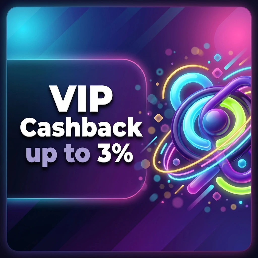 VIP Cashback up to 3%